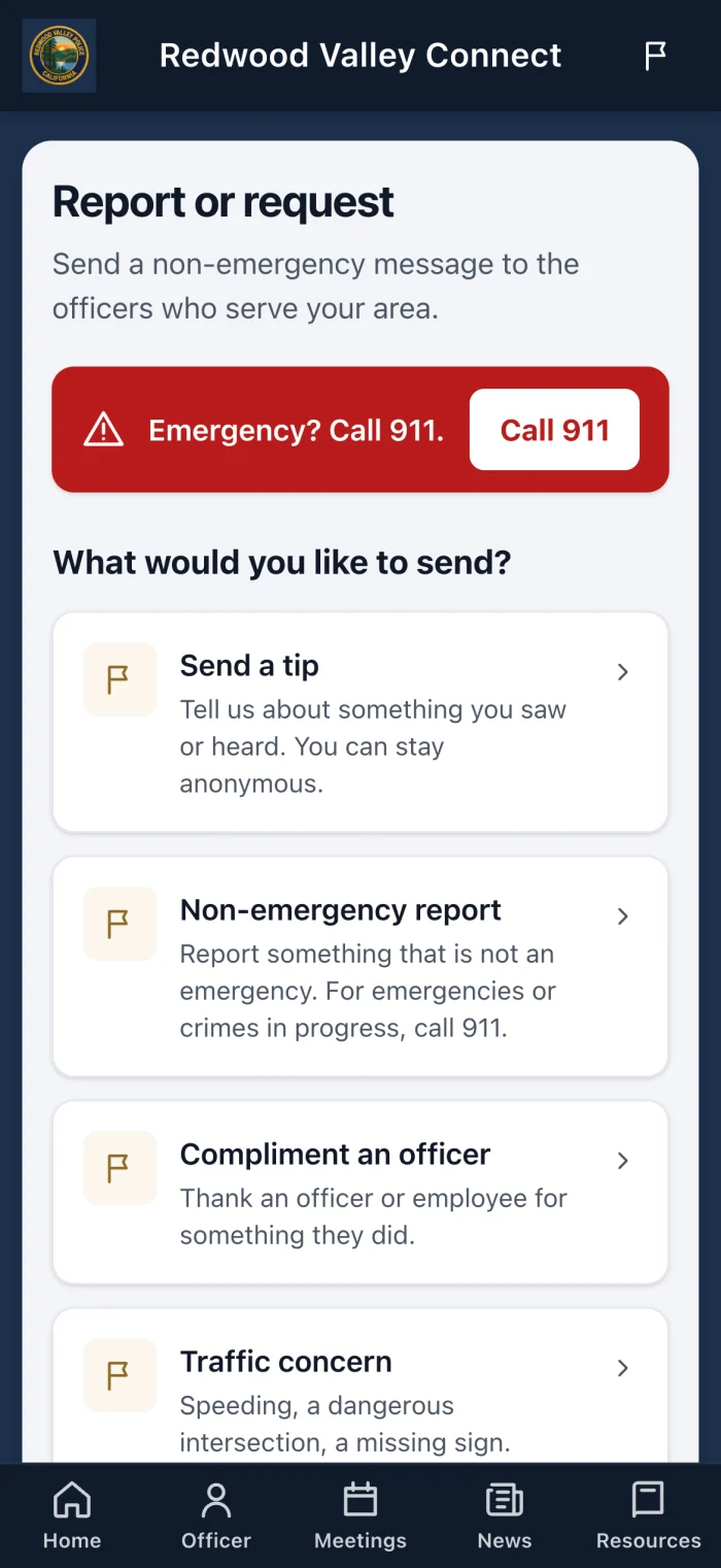 Report or request: send a tip, non-emergency report, compliment an officer